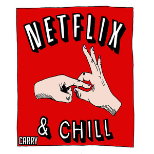 Netflix and Chill