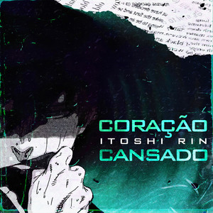 Coração Cansado (Itoshi Rin) by jiorzin