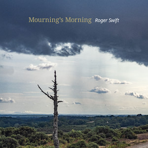 Mourning's Morning by Roger Swift