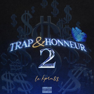 TRAP & HONNEUR VOLUME II by LE KPRA$$