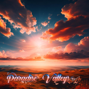 Paradise Valleys