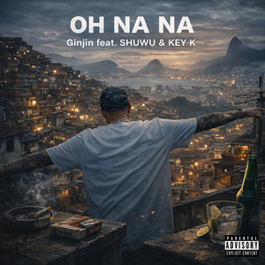 Ginjin - Oh Na Na (feat. SHUWU & Key K)