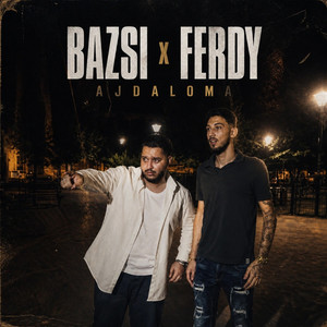 Ajdaloma by Bazsi, Ferdy