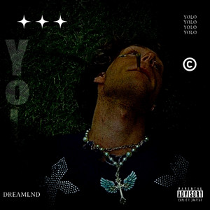 YOLO by Dreamlnd
