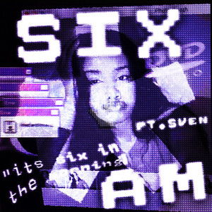 Six In The Morning by Lance Londyn, 7XSEVN