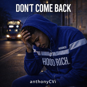 Don't Come Back - Sped Up Version by AnthonyCVi