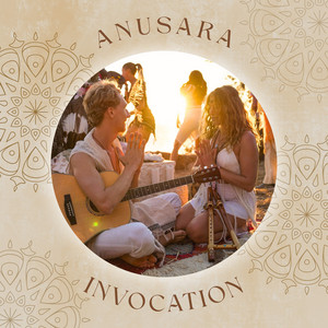 Anusara Invocation (Om Namah Shivaya Gurave) by Maxim Marlo, Fern Olivia, Pranamor