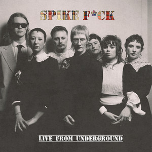 Kind Hearts - Live by Spike Fuck