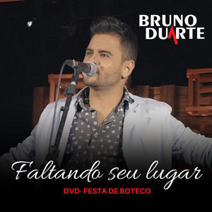 Faltando Seu Lugar - Dvd Festa de Boteco - Ao Vivo