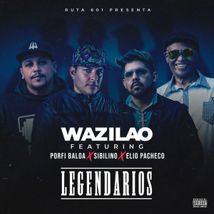 Wazilao - Legendarios
