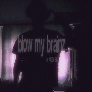 blow my mind by basedasfrick, V4LL3Y, 606