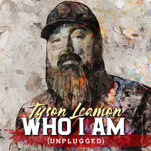 Who I Am (Unplugged) by Tyson Leamon