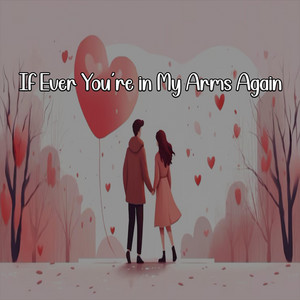 If Ever You're in My Arms Again - Rock Version by The Buttered Riffs PH