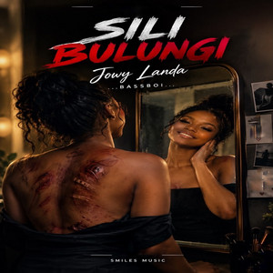 Sili Bulungi by JOWY LANDA
