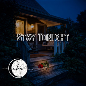 Stay Tonight by Cahn Rayne