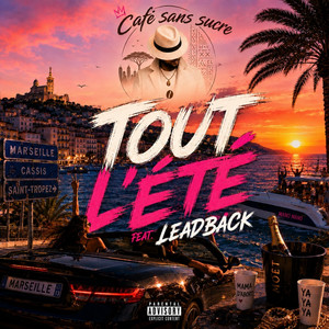 Tout l'été by Café Sans Sucre, LeadbacK