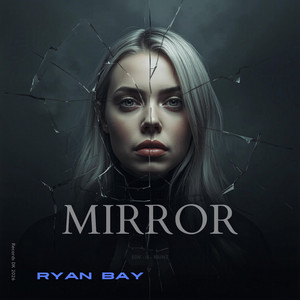 Mirror by Ryan Bay