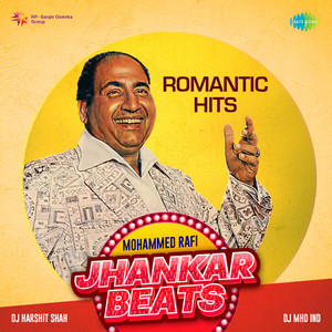 Mohd. Rafi, DJ Harshit Shah & DJ MHD IND - Likhe Jo Khat Tujhe (Jhankar Beats)