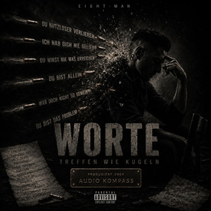 Worte wie Kugeln by 8-Man