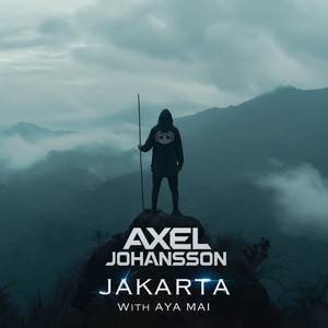 Jakarta (feat. AYA MAI) by Axel Johansson, AYA MAI