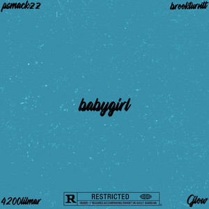 brookturntt - babygirl (feat. 4200lilmar, Cjlow & Psmackzz)