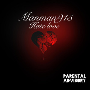 Hate Love by manman915