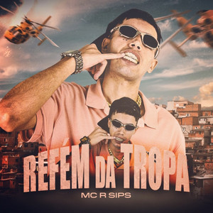 Refém da Tropa