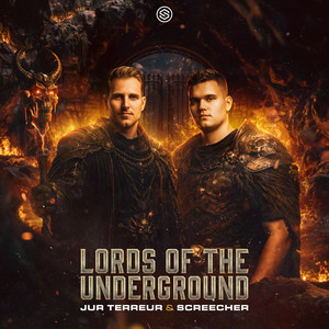 Lords Of The Underground by Screecher, Jur Terreur
