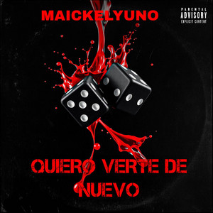 QUIERO VERTE DE NUEVO by maickelyuno