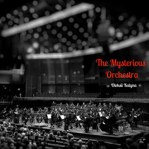 The Mysterious Orchestra