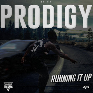 Running It Up by OD Da Prodigy