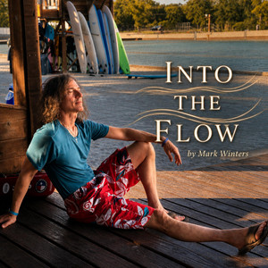 Into The Flow by Mark Winters