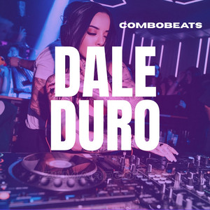Dale Duro by Combo BeatS