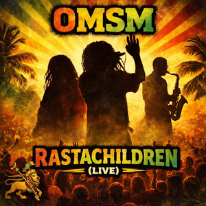 Jah children (live) by OMSM