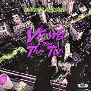 Views From The Top by Chrizz Holmes