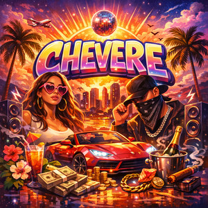 CHEVERE by TRUCHITO SICARIO6