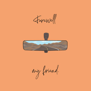 Farewell My Friend by A Brother's Fountain, Karl Vincent Roth