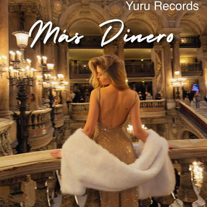 Mas Dinero by Yuru Records