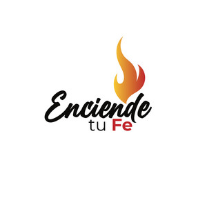 Enciende tu fe by DIA JA, Gisela Barbosa, Ismir Muñoz, Ileana Zavala, Olaf González, Karen Citalán, Valeria Enríquez, Andrés Cruz