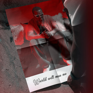 World Will Miss Me by official Movy D Streets Music, Maggikal