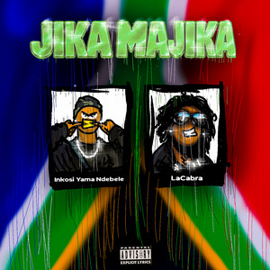 Jika Majika by Inkosi Yama Ndebele, LaCabra