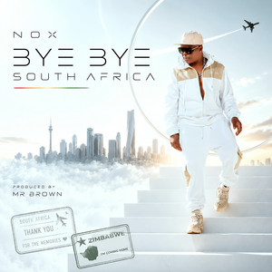 Bye Bye South Africa by Nox
