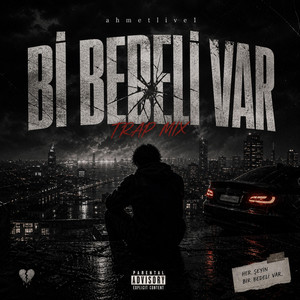 Bi Bedeli Var Trap Mix by ahmetlive1