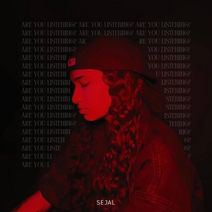 are you listening? by Sejal