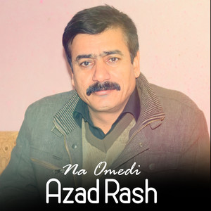 Azad Rash - Na Omedi