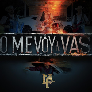 O Me Voy O Te Vas