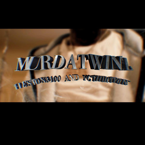 Murda Twinz by ShiestOn3100, Yc ThirtyFirst