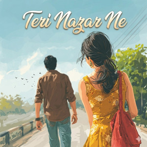 Teri Nazar Ne