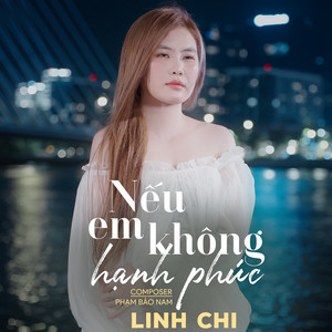 Linh Chi & HTM - Nếu Em Không Hạnh Phúc (Cover)