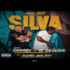NOME SILVA by RAFAMARX, Quilombo Louco Beats, Rc da Leste